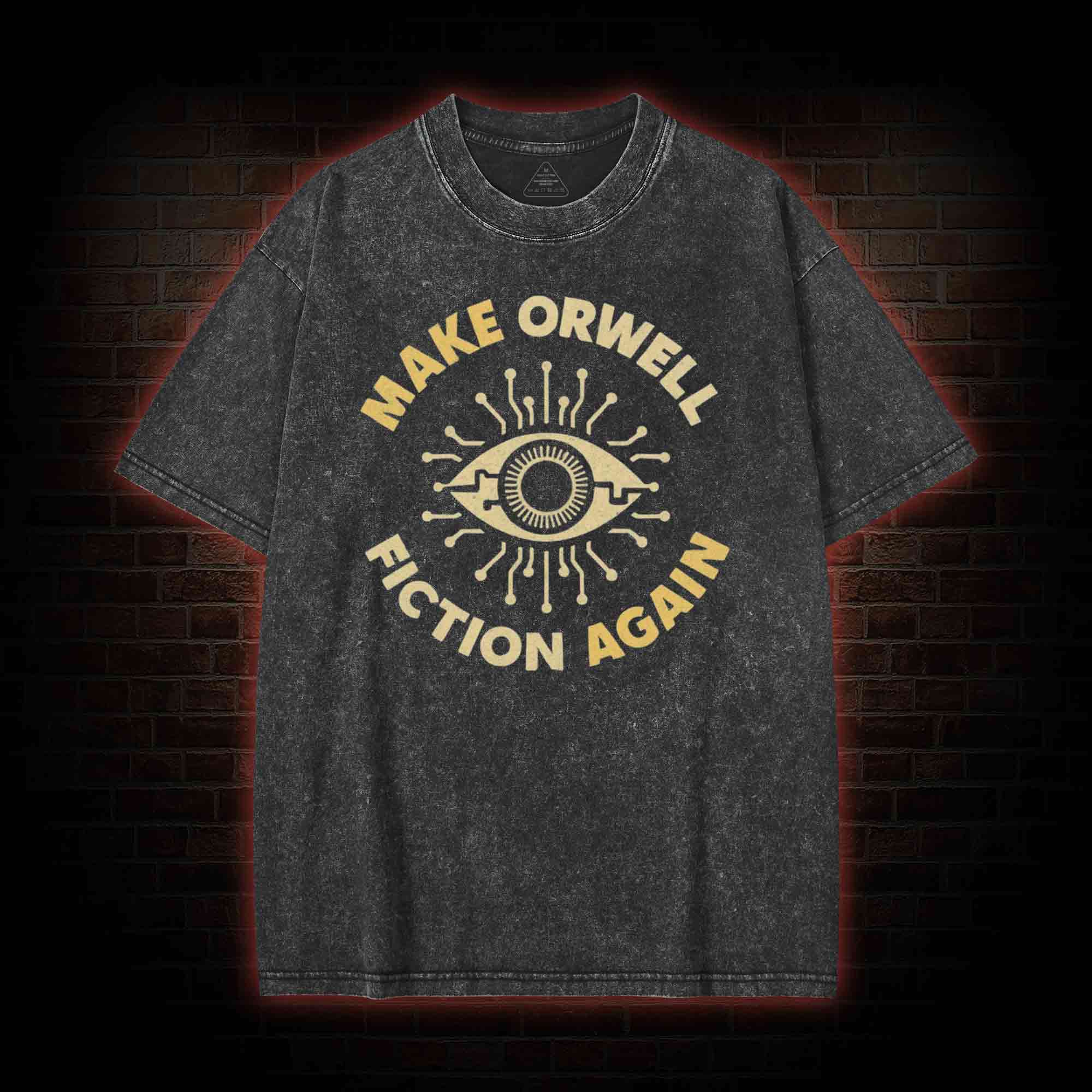 Make Orwell Fiction Again Washed T-shirt