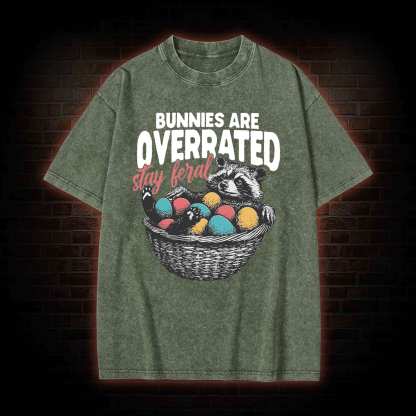 Bunnies are Overrated Stay Feral Washed T-shirt
