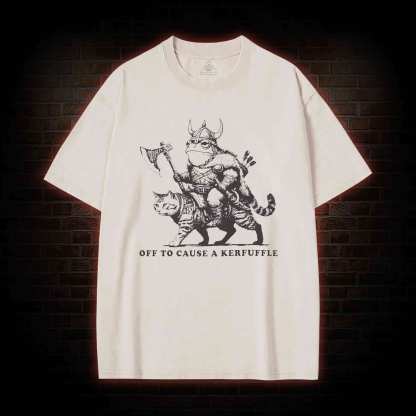 Off to Cause a Kerfuffle Washed T-shirt