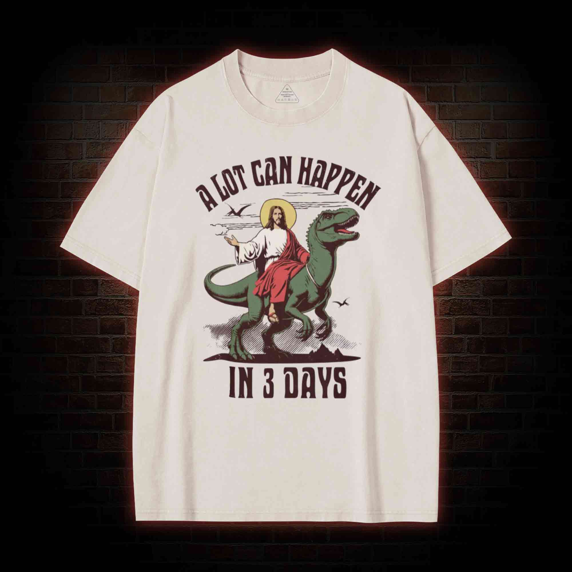 A Lot can Happen in 3 Days Washed T-shirt