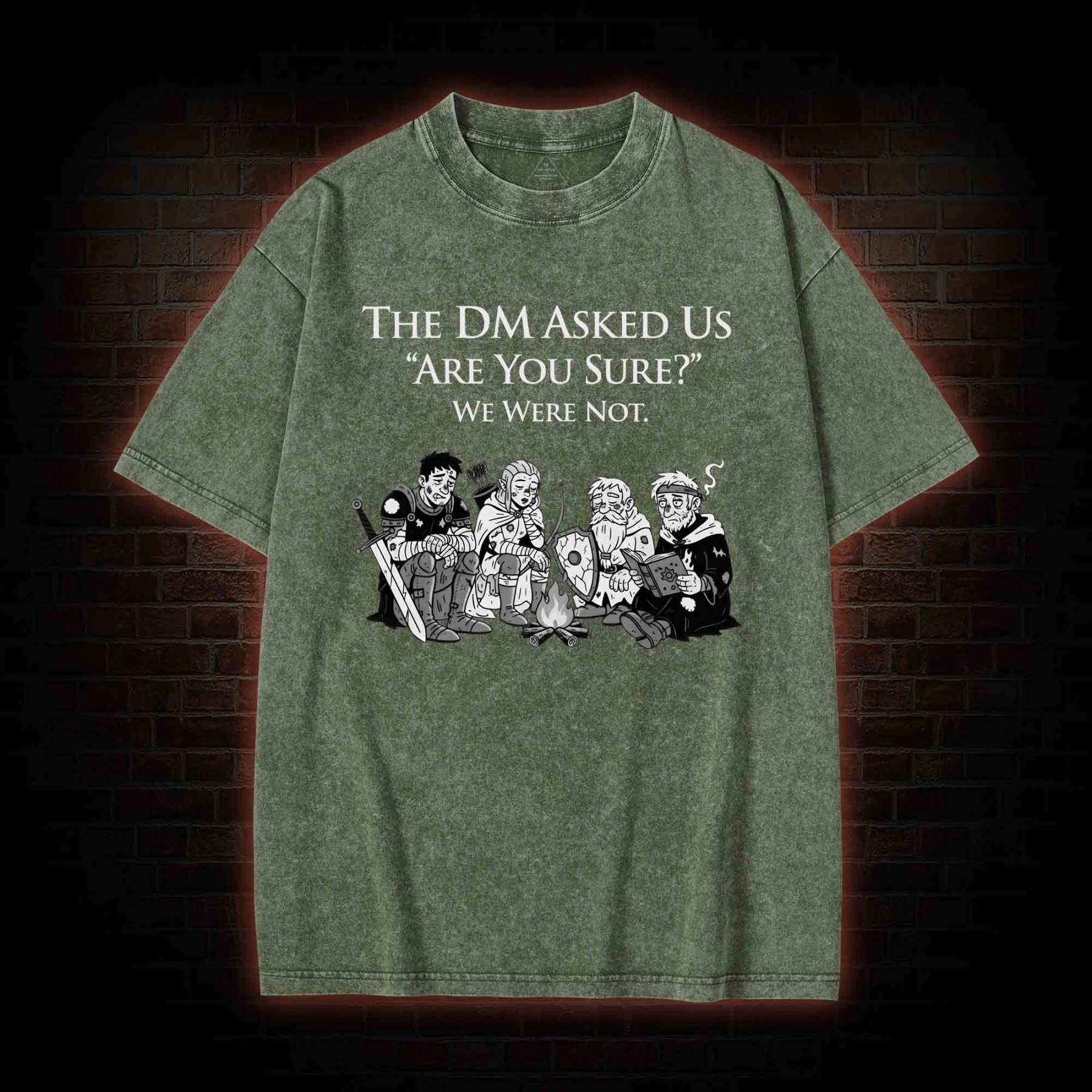 DM Asked 'are You Sure Washed T-shirt