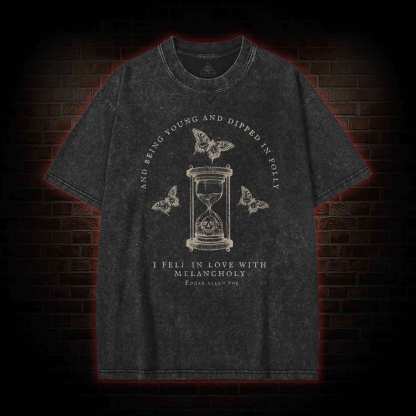 I Fell in Love with Melancholy Washed T-shirt