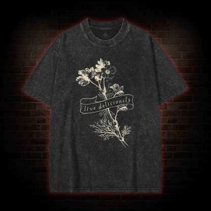 Live Deliciously Washed T-shirt