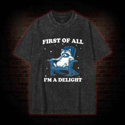 First of All I'm a Delight Washed T-shirt