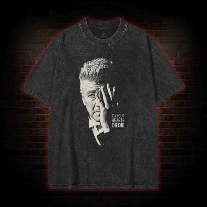 Fix Your Hearts or Die Washed T-shirt