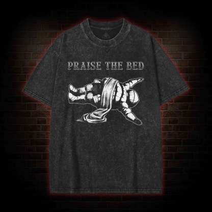 Praise the Bed Washed T-shirt