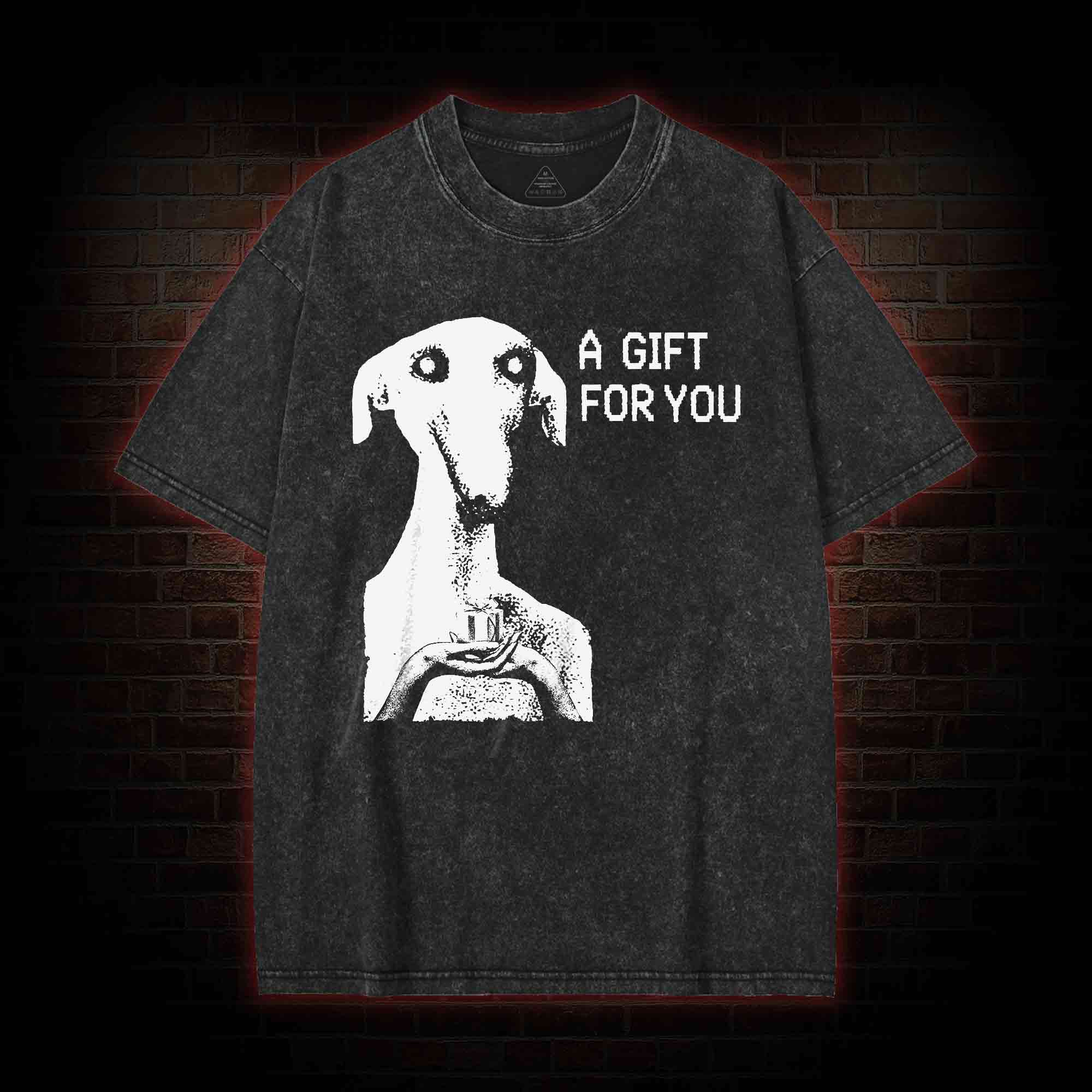 A Gift for You Washed T-shirt