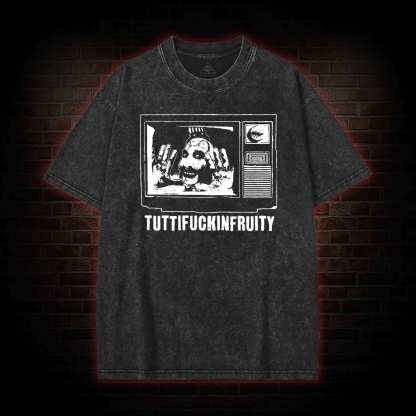 Tuttifuckinfruity Washed T-shirt