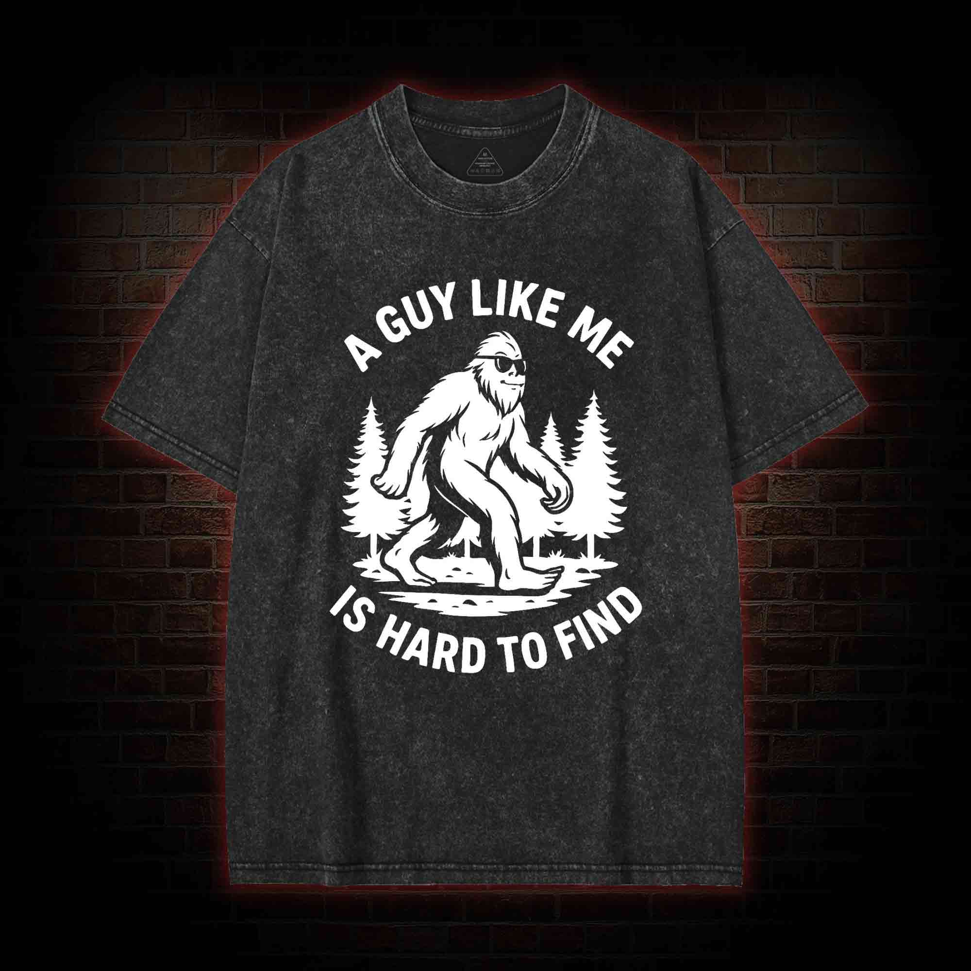 A Guy Like Me is Hard to Find Washed T-shirt
