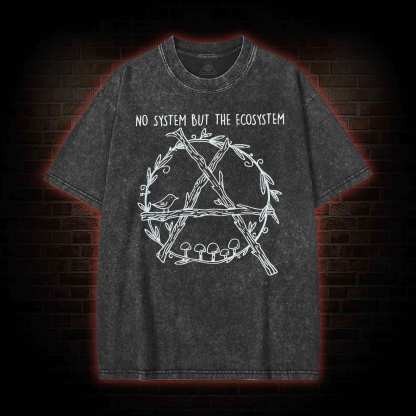 No System but the Ecosystem Washed T-shirt