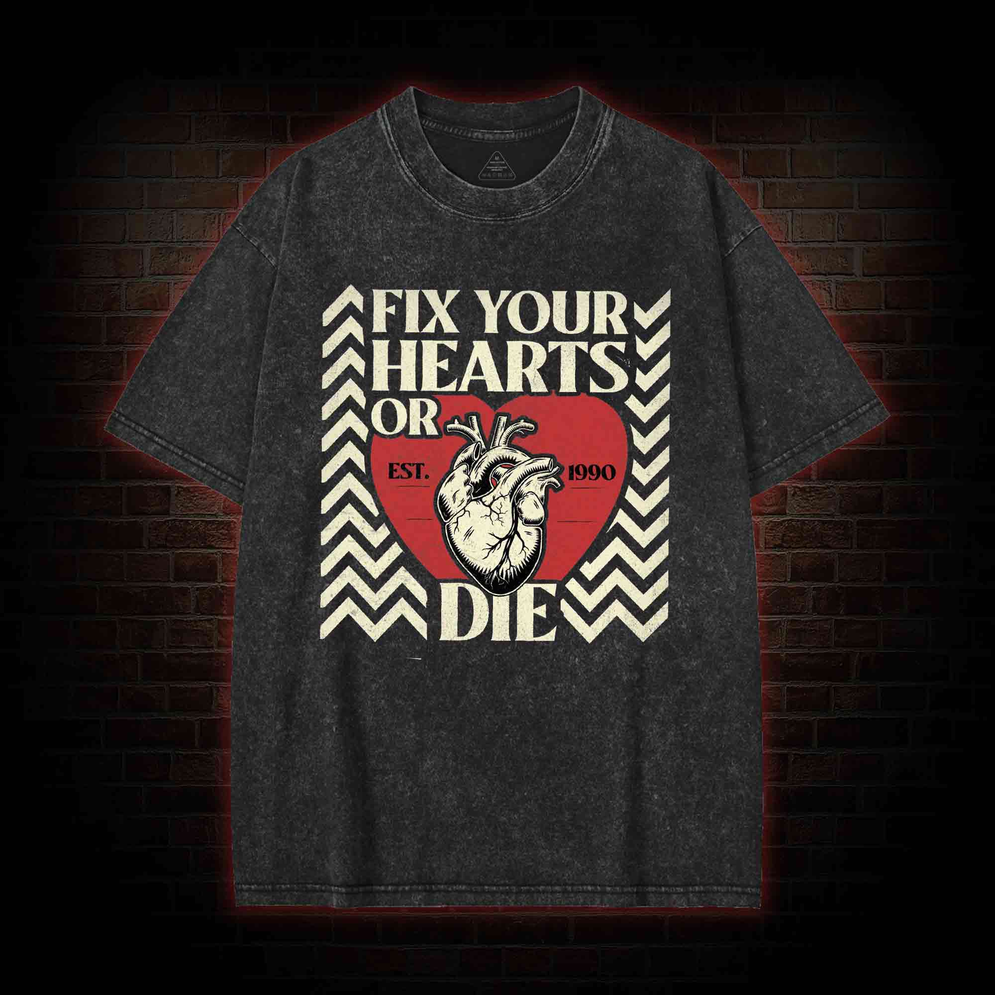 Fix Your Hearts or Die Washed T-shirt