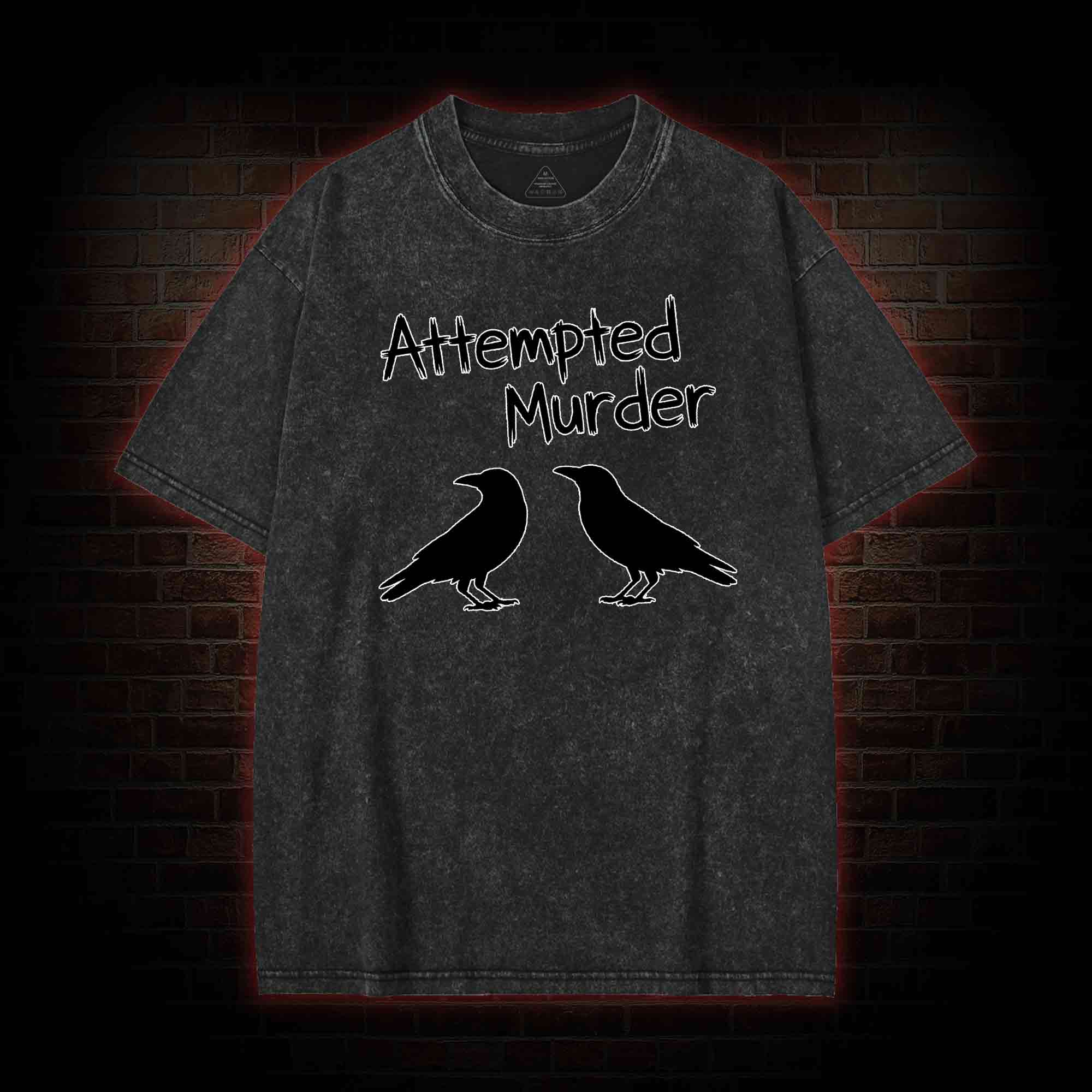 Attempted Murder Washed T-shirt