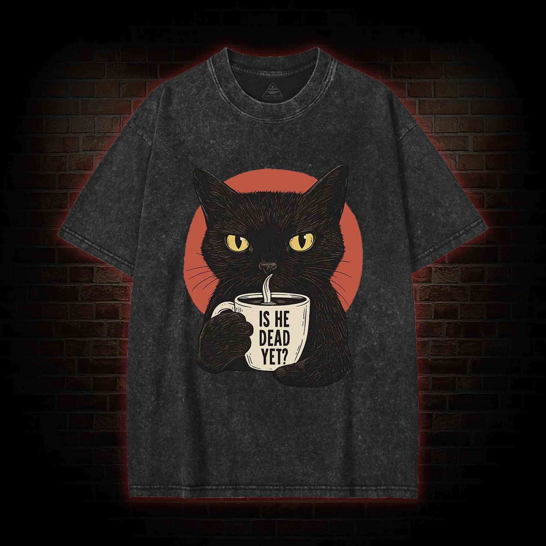 Is He Dead Yet Cat Washed T-shirt