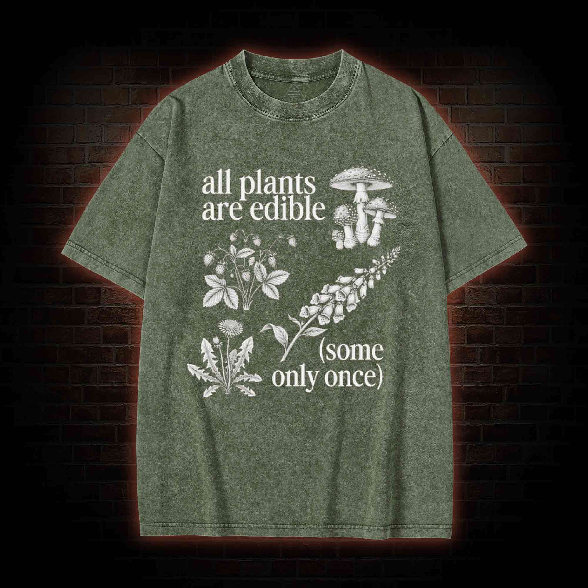 All Plants are Edible Washed T-shirt