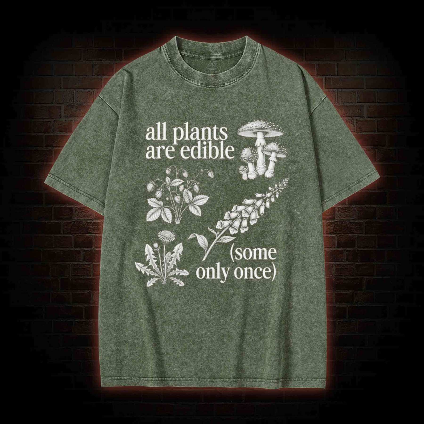All Plants are Edible Washed T-shirt