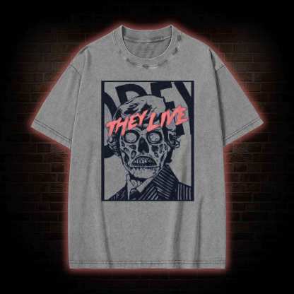 They Live Washed T-shirt