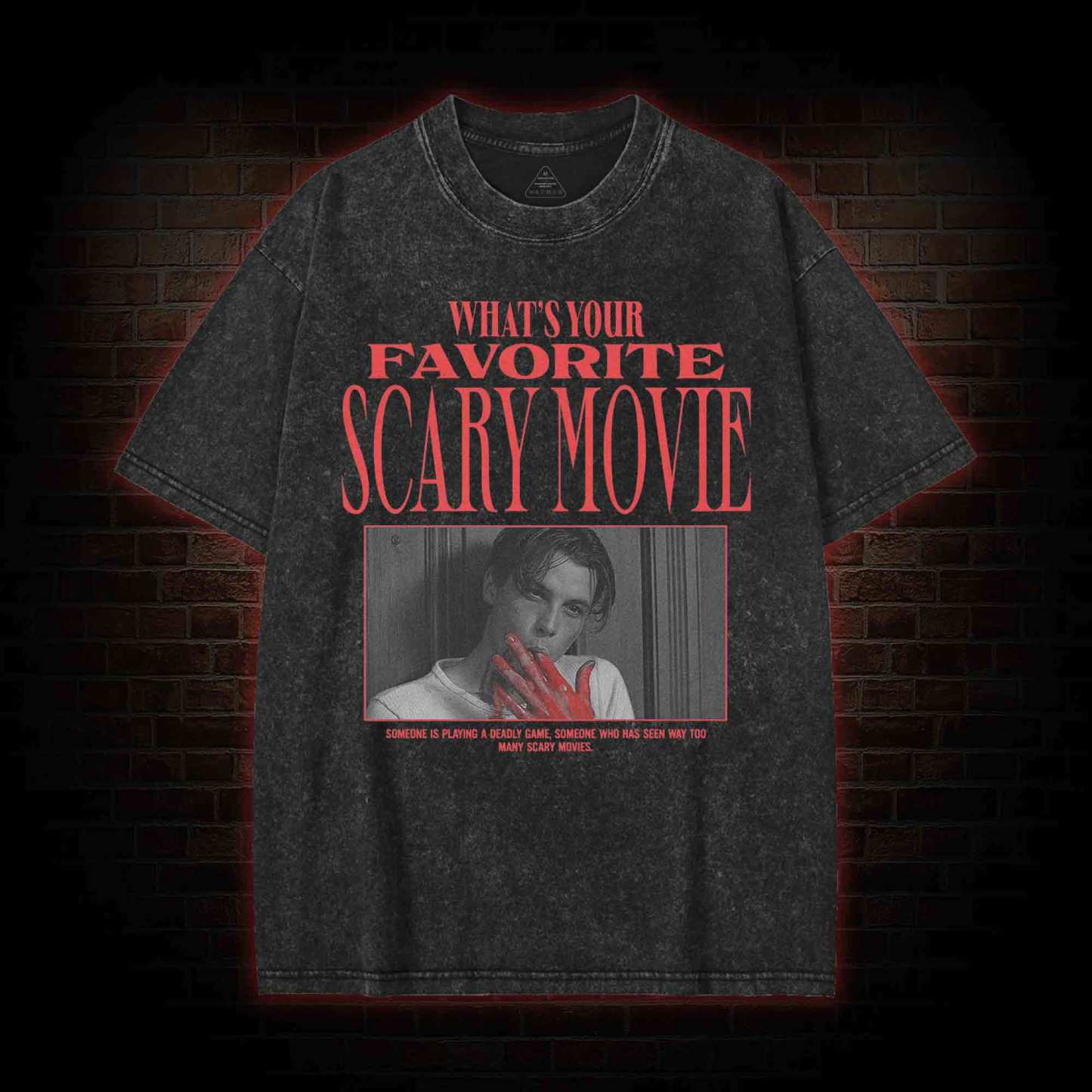 What's Your Favorite Scary Movie Washed T-shirt