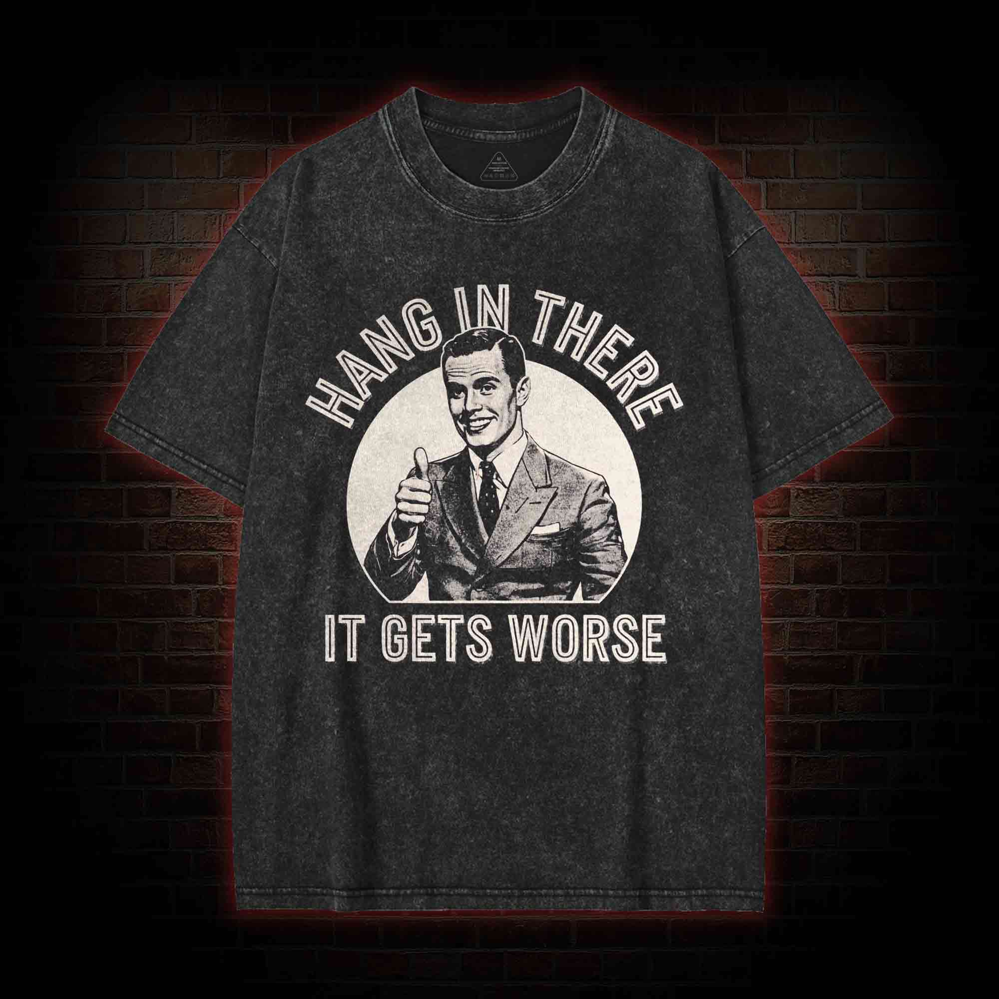 Hang in There Washed T-shirt