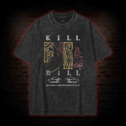 Revenge is a Dish Best Served Cold Washed T-shirt