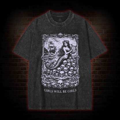 Girls will be Girls Washed T-shirt