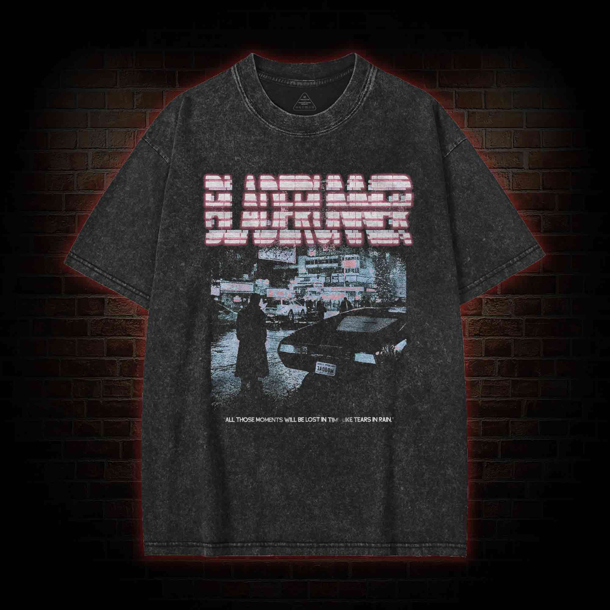 All those Moments will be Lost in Time Washed T-shirt