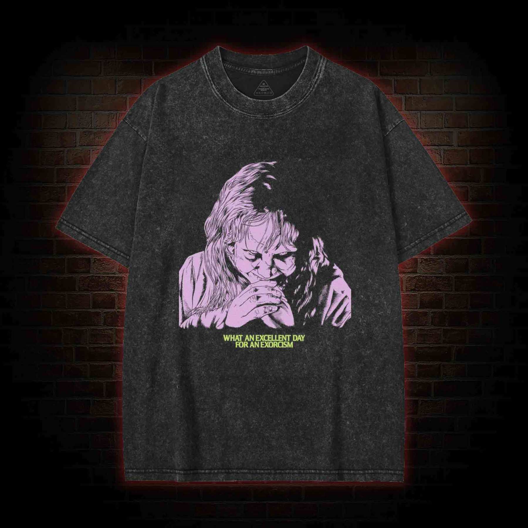 What an Excellent Day for an Exorcism Washed T-shirt