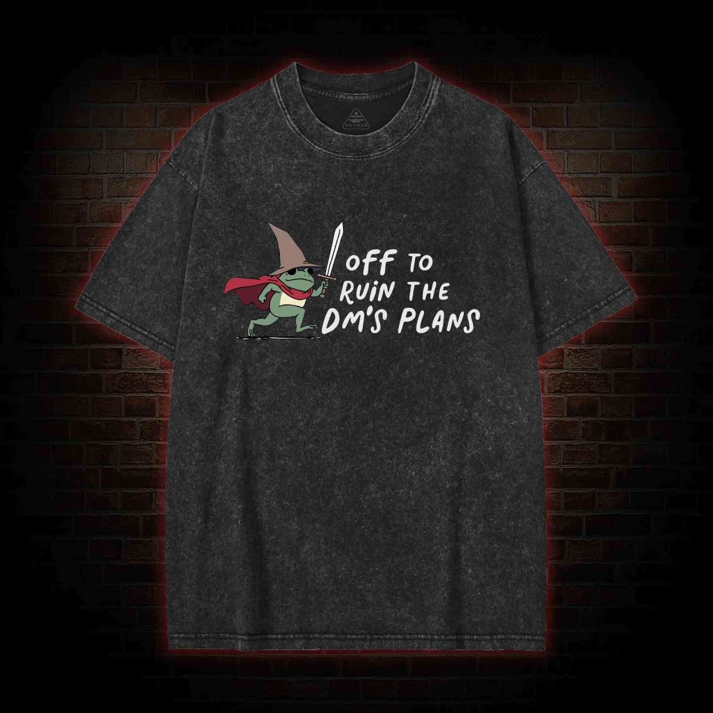 Off to Ruin the Dm's Plans Washed T-shirt