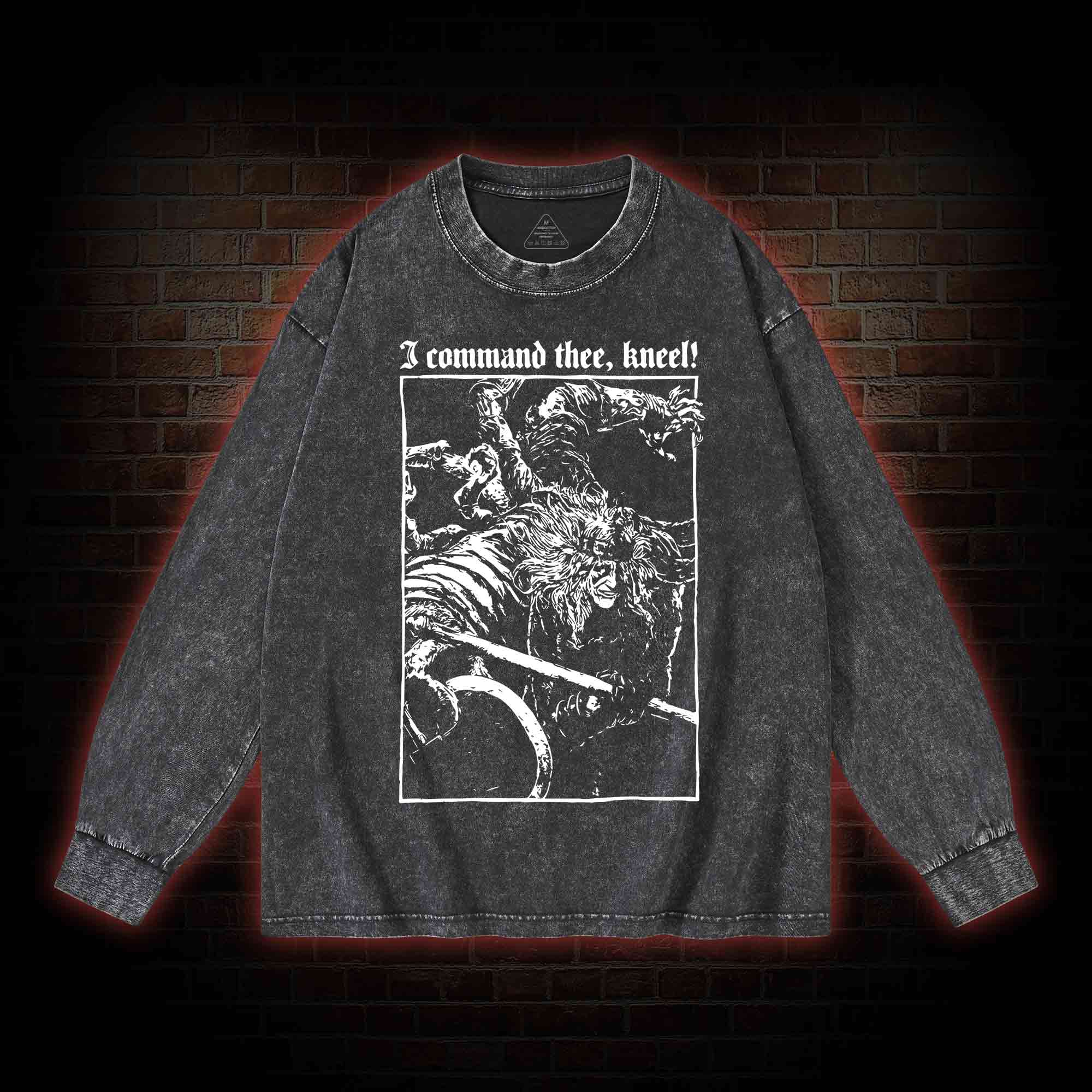 I Command Thee Kneel Washed Long-Sleeve T-shirt