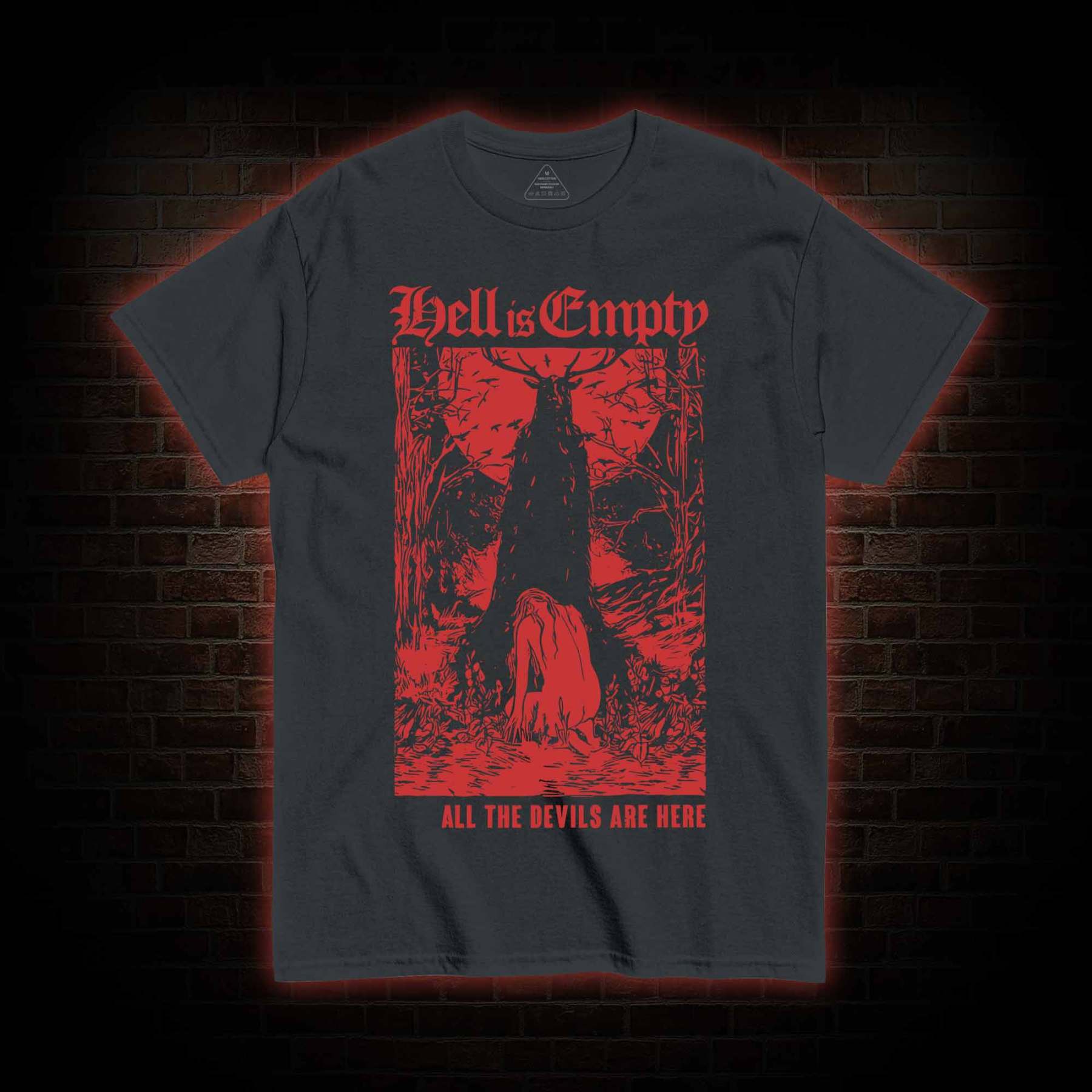 Hell Is Empty T-Shirt