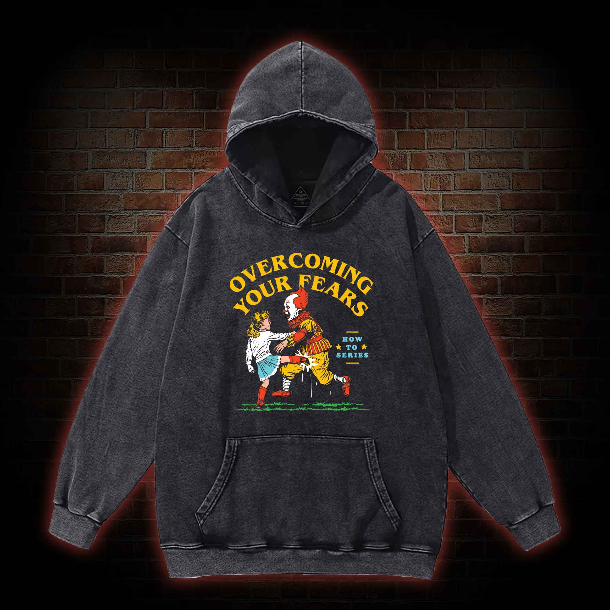 Overcoming Your Fears Washed Hoodie
