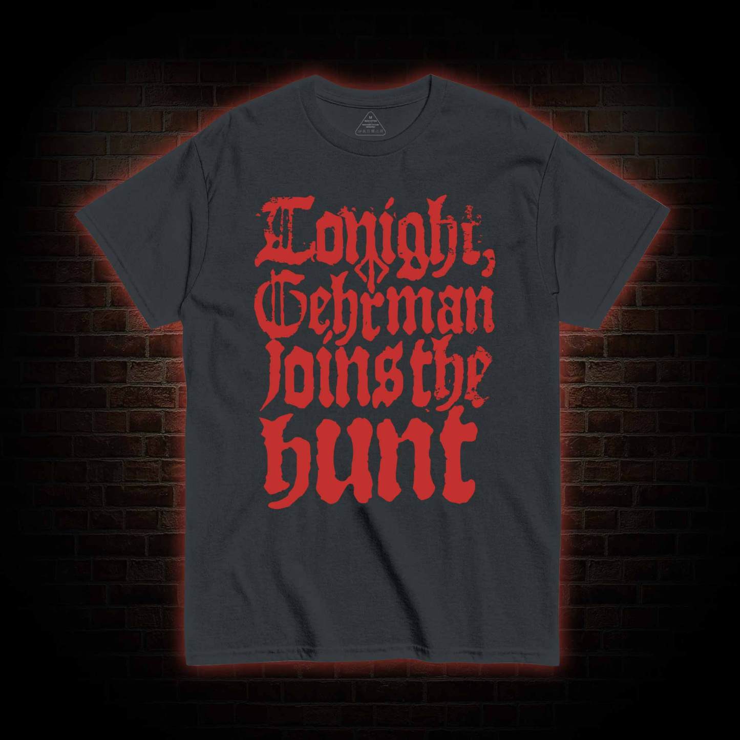 Gehrman Joins The Hunt T-shirt 