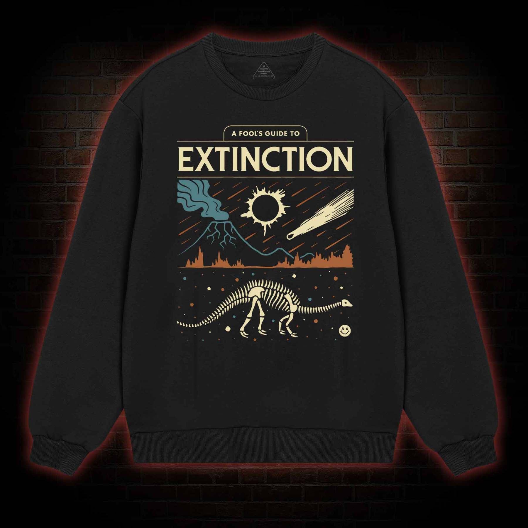 A Fool's Guide To Extinction Sweatshirt with Dark Style