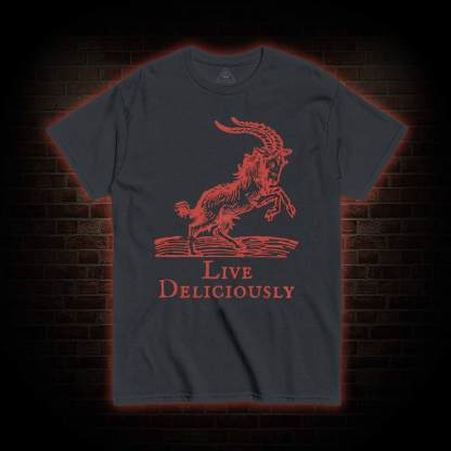 Live Deliciously T-shirt