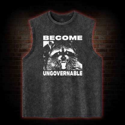 Become Ungovernable Washed Tank Top