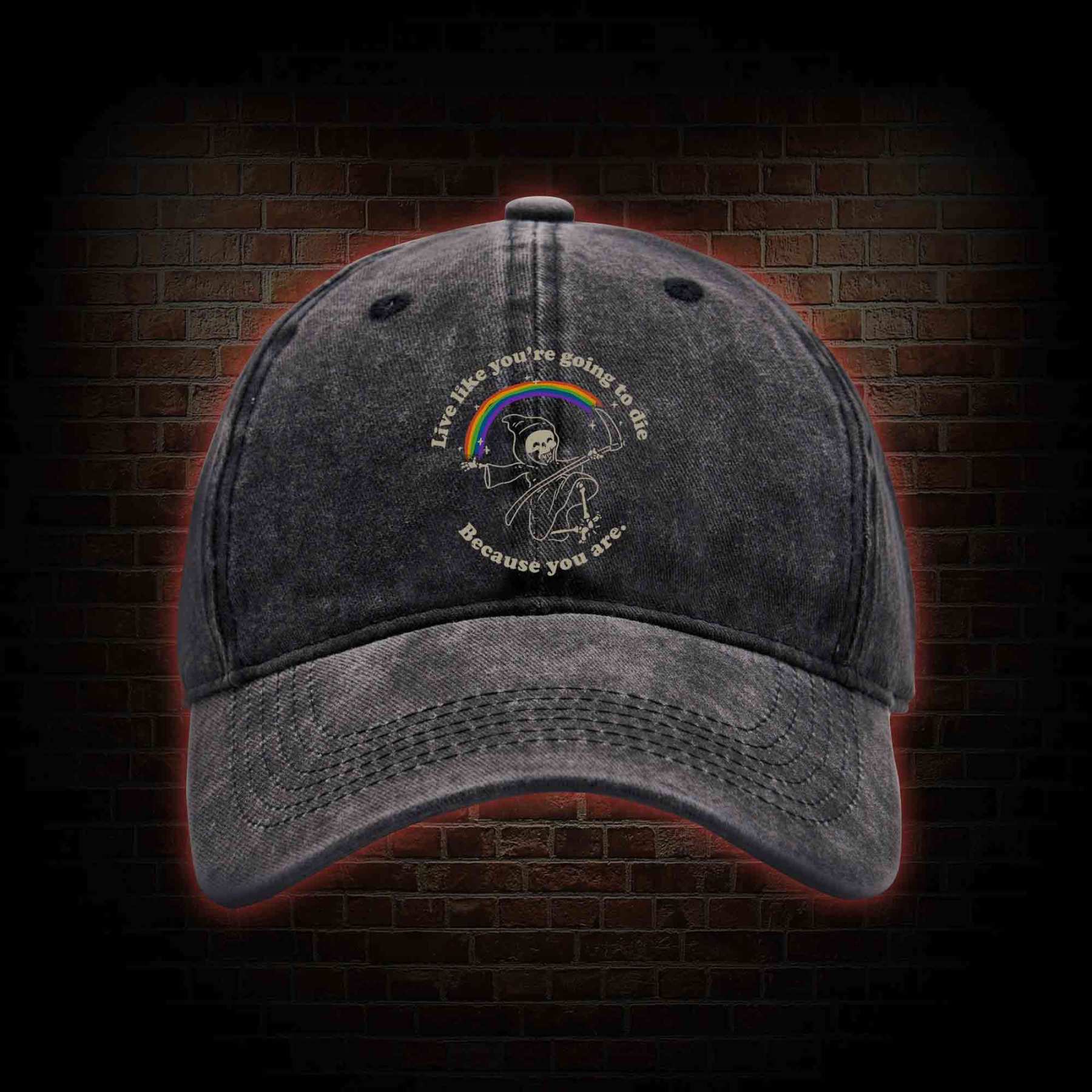 Live Like You're Going To Die Washed Vintage Baseball Cap