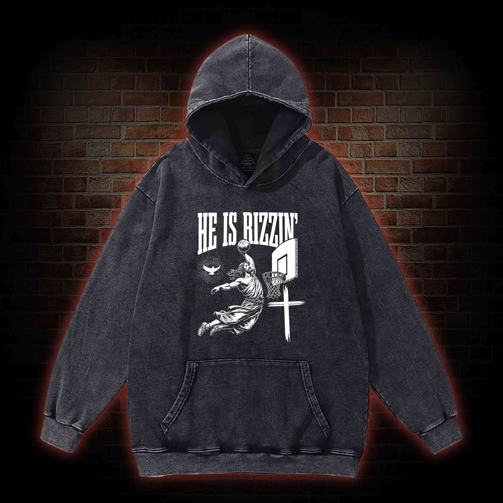 He Is Rizzin' Washed Hoodie