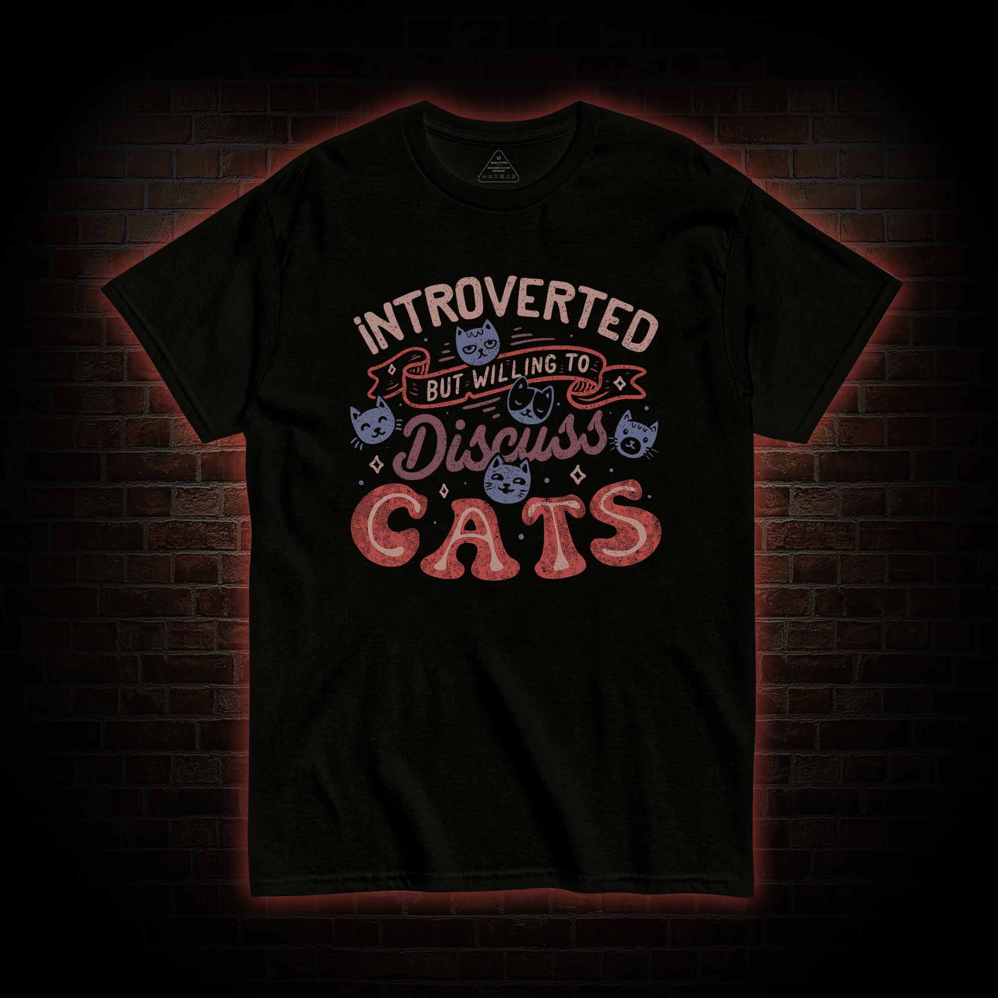Introverted But Willing To Discuss Cats T-shirt