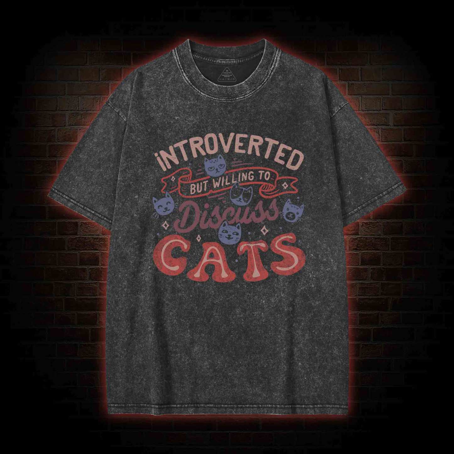 Introverted But Willing To Discuss Cats Washed T-shirt