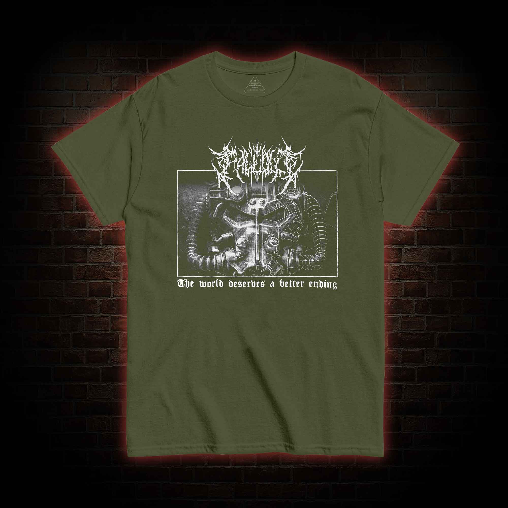 The World Deserve A Better Ending T-shirt