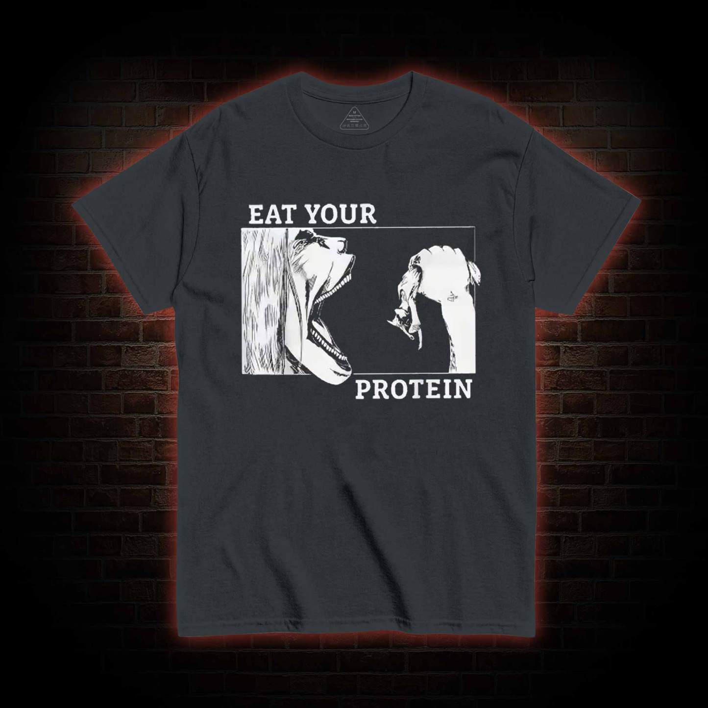 Eat Your Protein T-shirt