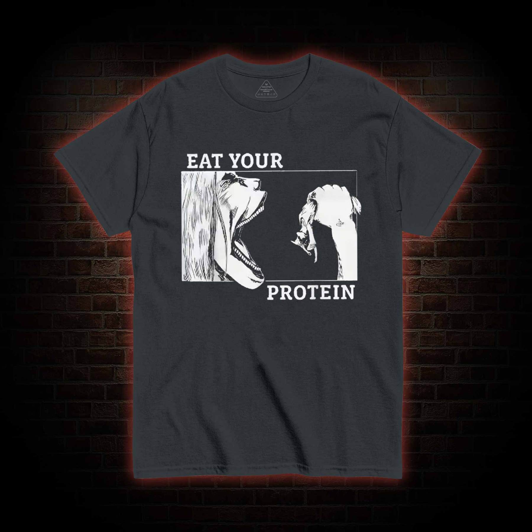 Eat Your Protein T-shirt