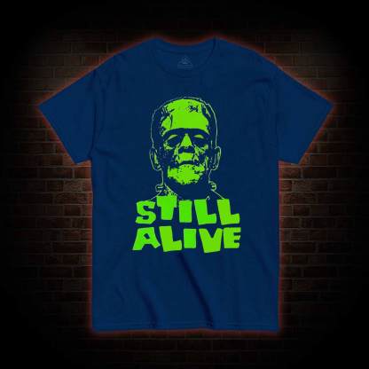 Still Alive T-shirt 