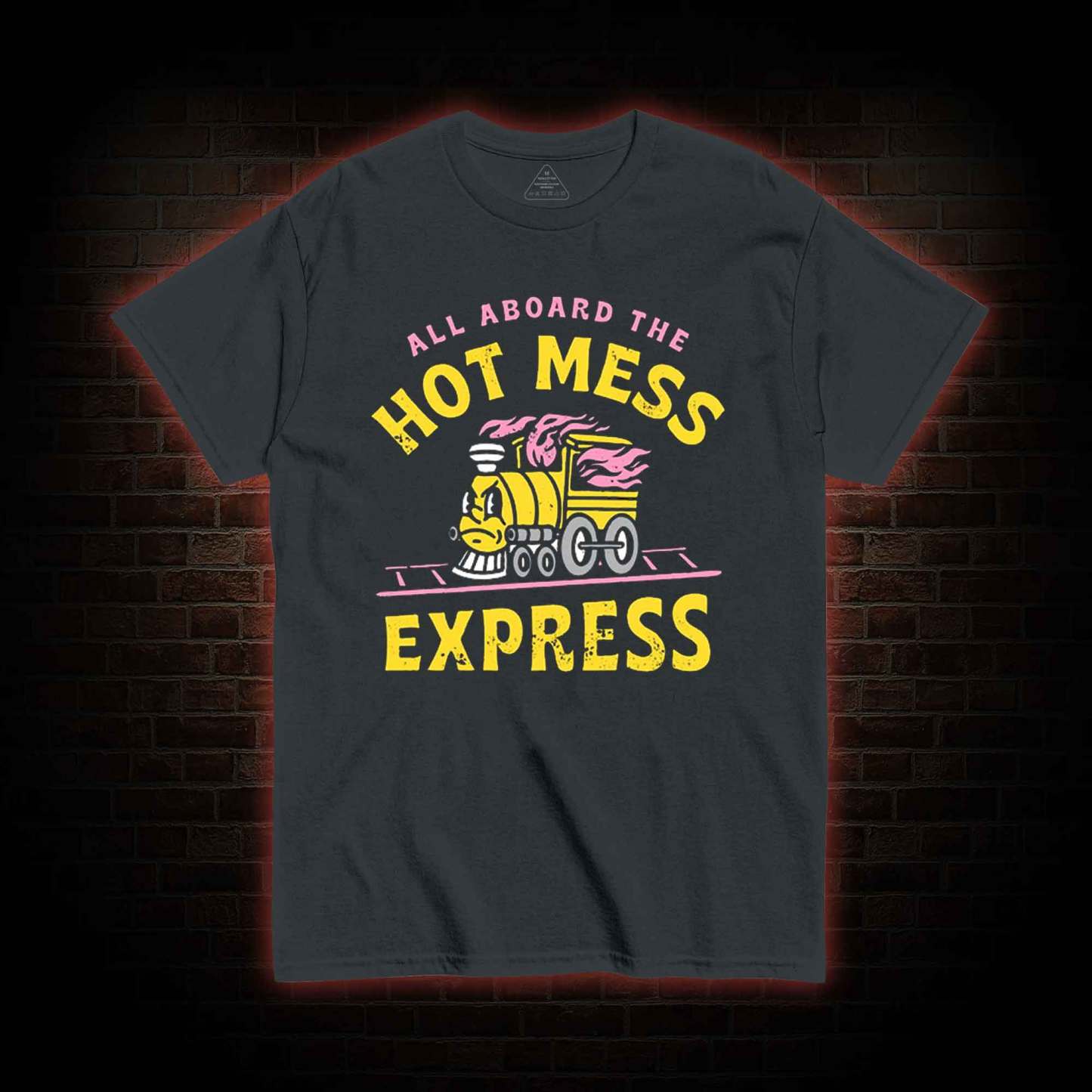 Hot Mess Express T-shirt 
