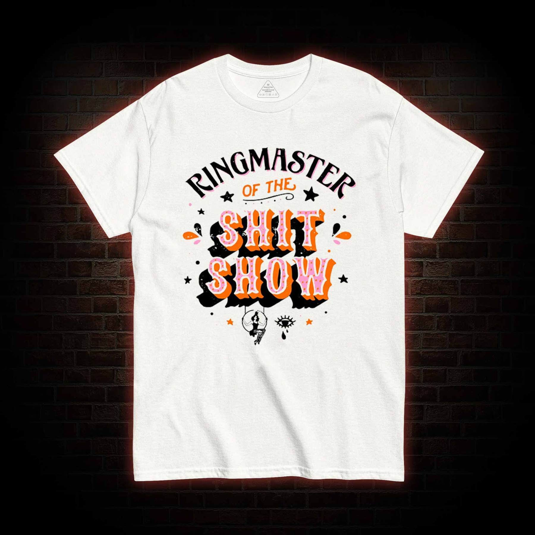 Ringmaster Of The Shitshow T-shirt