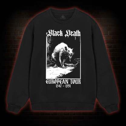 Black Death European Tour 1347-1351 Sweatshirt