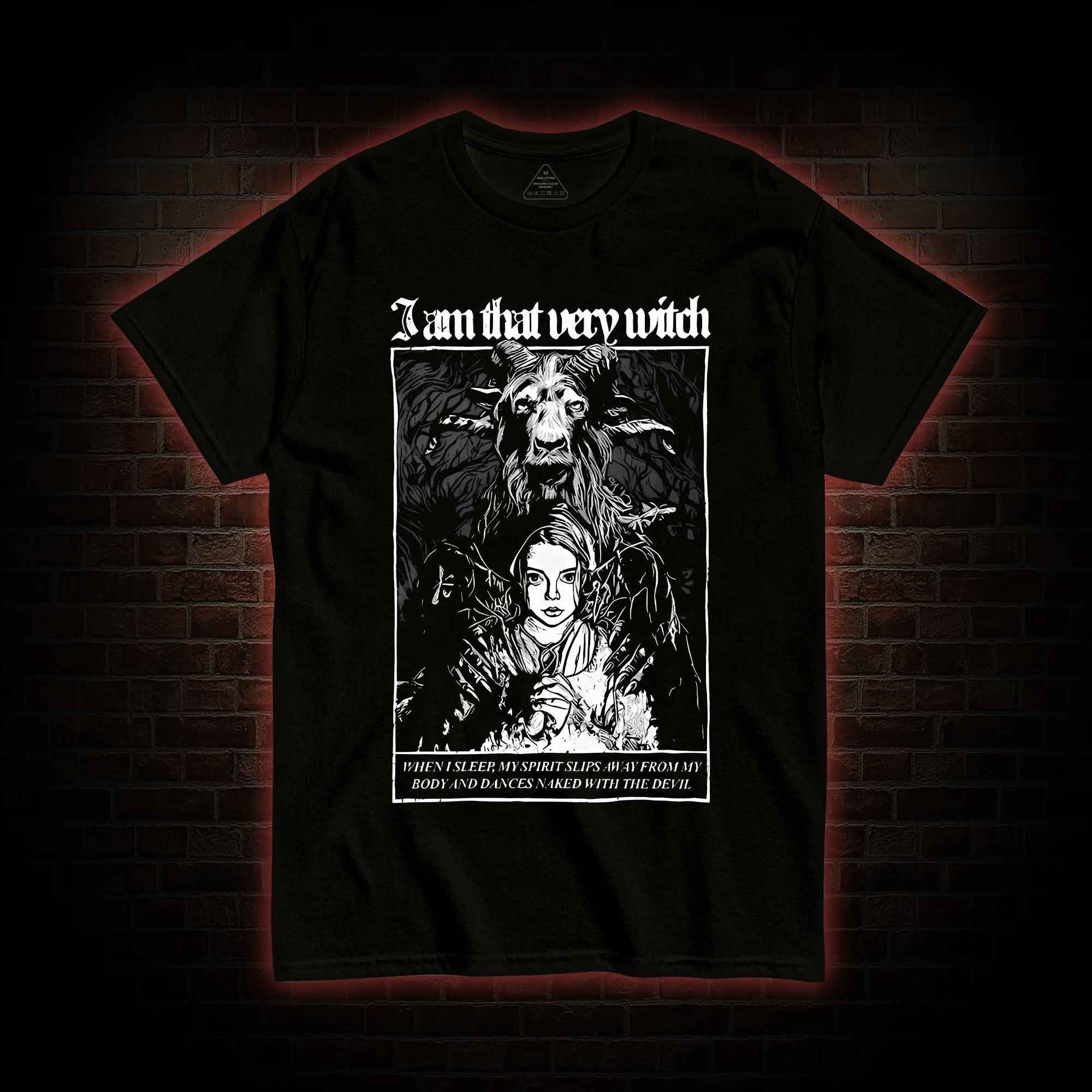 I Am That Very Witch T-shirt