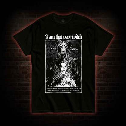 I Am That Very Witch T-shirt