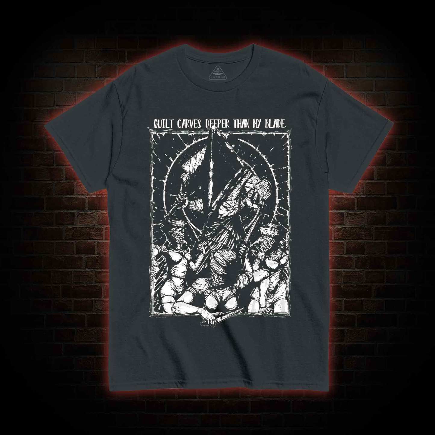 Guilt Carves Deeper Than My Blade T-shirt 
