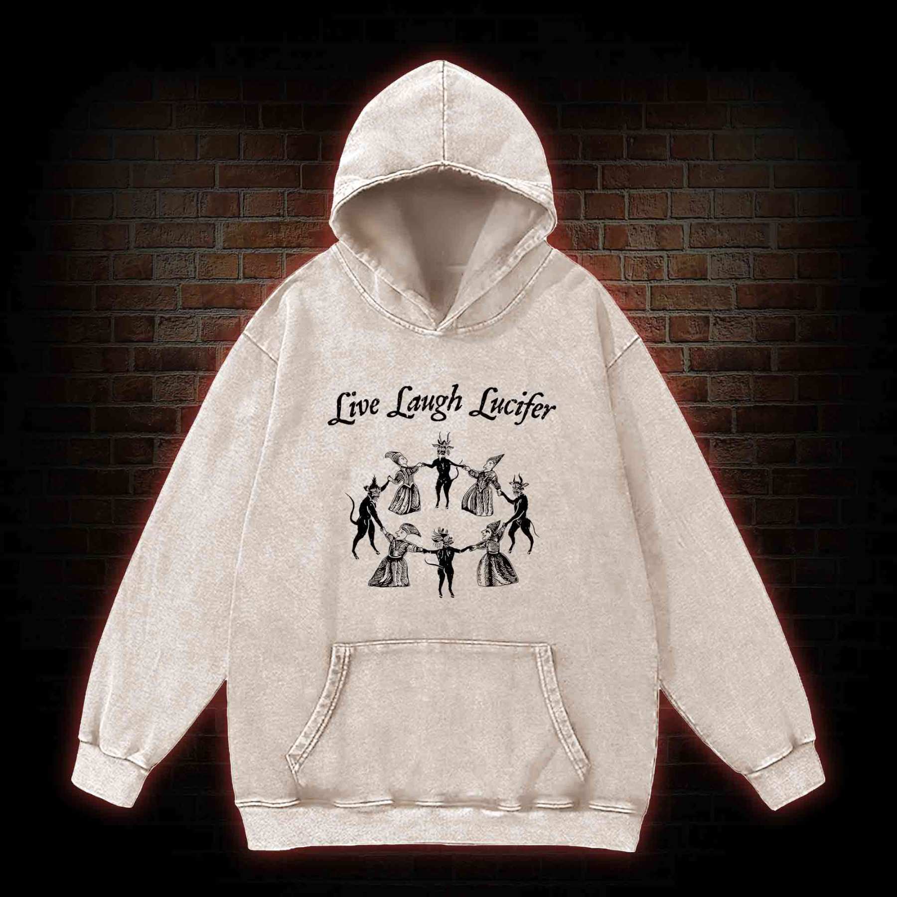 Live Laugh Lucifer Washed Hoodie