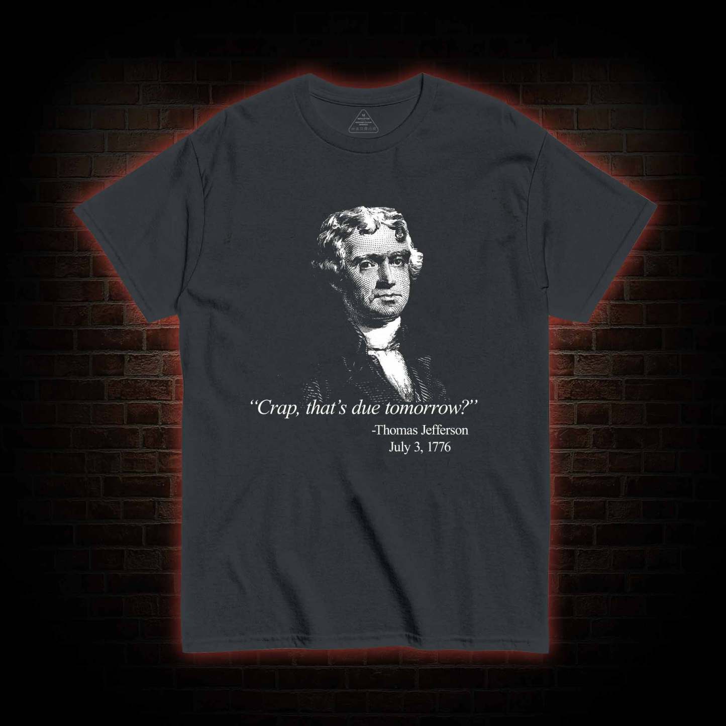 Crap That's Due Tomorrow T-shirt 